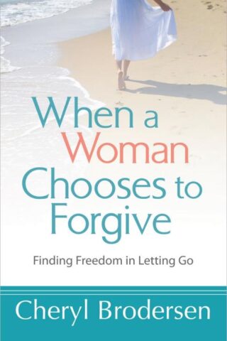 9780736955966 When A Woman Chooses To Forgive