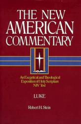 9780805401240 Luke : An Exegetical And Theological Exposition Of Holy Scripture
