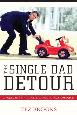 9780825443602 Single Dad Detour