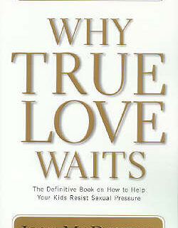 9780842365918 Why True Love Waits