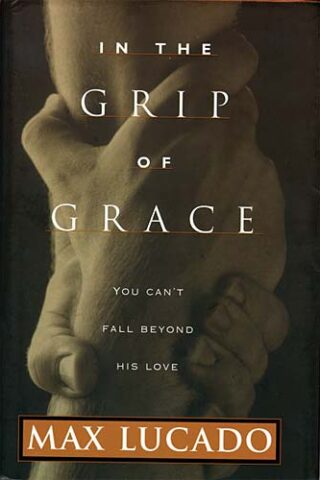9780849911439 In The Grip Of Grace