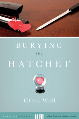 9781602604575 Burying The Hatchet