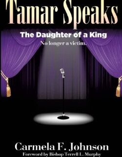 9781626976191 Tamar Speaks : The Daughter Of The King No Longer A Victim