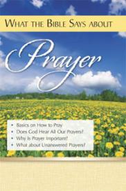 9781628622027 What The Bible Says About Prayer
