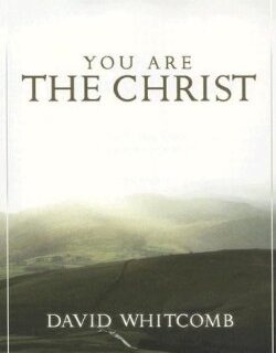 9781932307603 You Are The Christ