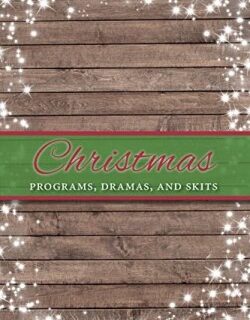 9781942587521 Christmas Programs Dramas And Skits