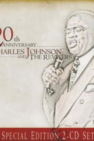 631465050622 20th Anniversay Charles Johnson And The Revivers Special Edition