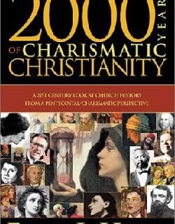 9780884198727 2000 Years Of Charismatic Christianity