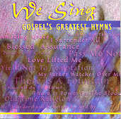 014998123023 We Sing Gospels Greatest Hymns