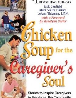 9780757301599 Chicken Soup For The Caregivers Soul