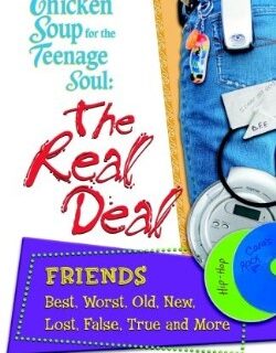 9780757303173 Chicken Soup For The Teenage Soul Real Deal Friends