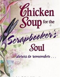 9780757304095 Chicken Soup For The Scrapbookers Soul
