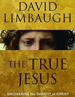 9781621576372 True Jesus : Uncovering The Divinity Of Christ In The Gospels