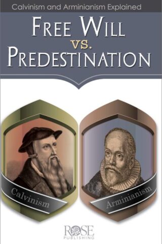9781596364783 Free Will Vs Predestination Pamphlet