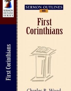 9780825441424 Sermon Outlines On First Corinthians