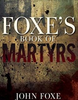 9781641231145 Foxes Book Of Martyrs