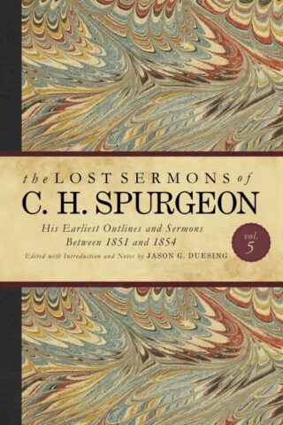 9781535923682 Lost Sermons Of C H Spurgeon Volume 5