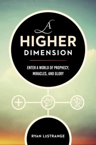 9781629997032 Higher Dimension : Enter A World Of Prophecy