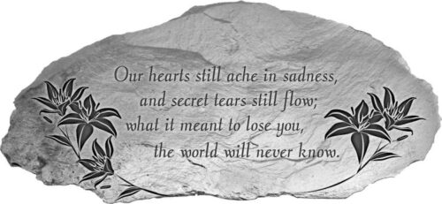 785525288323 Our Hearts Still Ache Memorial Garden Stone